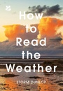 Cover: How to Read the Weather - National Trust Books