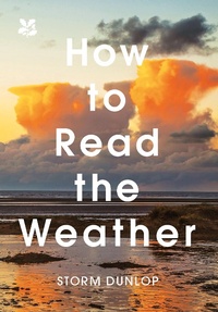 Enlarge image Cover: How to Read the Weather - National Trust Books