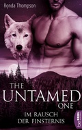 Cover: The Untamed One - Im Rausch der Finsternis - beHEARTBEAT