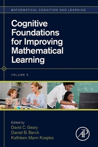 Enlarge image Cover: Cognitive Foundations for Improving Mathematical Learning: Volume 5 - Academic Press