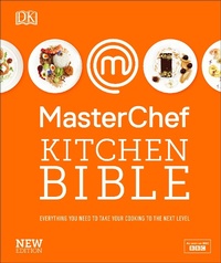 Enlarge image Cover: MasterChef Kitchen Bible New Edition - DK