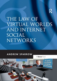 Abbildung von: The Law of Virtual Worlds and Internet Social Networks - Routledge