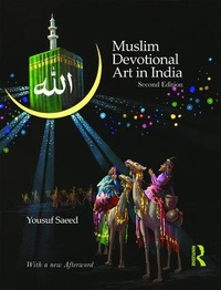 Abbildung von: Muslim Devotional Art in India - Routledge India