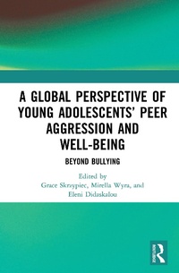 Abbildung von: A Global Perspective of Young Adolescents' Peer Aggression and Well-being - Routledge