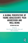 Abbildung von: A Global Perspective of Young Adolescents' Peer Aggression and Well-being - Routledge