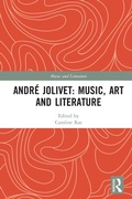 Cover: Andre Jolivet: Music, Art and Literature - Routledge