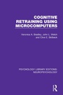 Cover: Cognitive Retraining Using Microcomputers - Routledge