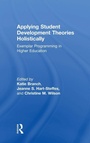 Cover: Applying Student Development Theories Holistically - Routledge