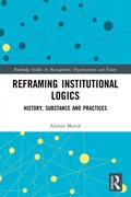 Cover: Reframing Institutional Logics - Routledge