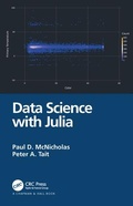 Cover: Data Science with Julia - CRC Press