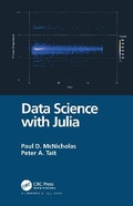 Cover: Data Science with Julia - CRC Press