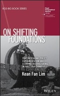 Cover: On Shifting Foundations - State Rescaling, Policy Experimentation And Economic Restructuring In Post-1949 China - Wiley
