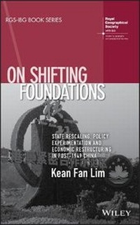 Enlarge image Cover: On Shifting Foundations - State Rescaling, Policy Experimentation And Economic Restructuring In Post-1949 China - Wiley