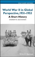 Cover: World War II in Global Perspective, 1931-1953 - Wiley