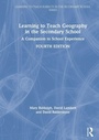 Cover: Learning to Teach Geography in the Secondary School - Routledge