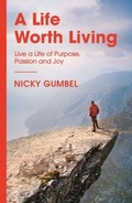 Cover: A Life Worth Living - Hodder & Stoughton