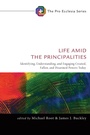 Cover: Life Amid the Principalities - Wipf and Stock Publishers