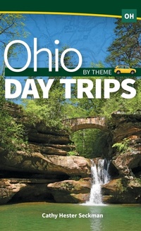 Abbildung von: Ohio Day Trips by Theme - Adventure Publications, Incorporated