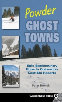 Abbildung von: Powder Ghost Towns - Wilderness Press