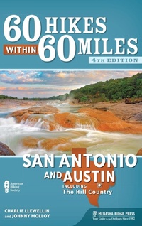 Abbildung von: 60 Hikes Within 60 Miles: San Antonio and Austin - Menasha Ridge Press Inc.