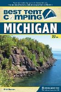 Abbildung von: Best Tent Camping: Michigan - Menasha Ridge Press Inc.