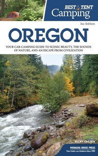 Abbildung von: Best Tent Camping: Oregon - Menasha Ridge Press Inc.