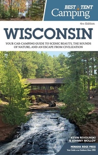 Abbildung von: Best Tent Camping: Wisconsin - Menasha Ridge Press Inc.