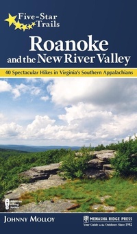 Abbildung von: Five-Star Trails: Roanoke and the New River Valley - Menasha Ridge Press Inc.