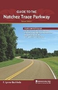 Abbildung von: Guide to the Natchez Trace Parkway - Menasha Ridge Press Inc.