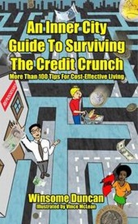 Enlarge image Cover: An Inner City Guide to Surviving the Credit Crunch - The Healing Factory Publications