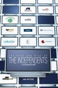 Enlarge image Cover: The Rise And Rise Of The Independents - Guerilla Books Limited