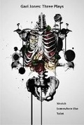 Cover: Gari Jones -- Three Plays - Playdead Press