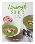 Cover: Nourish Soups - Quadrille Publishing Ltd