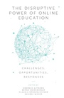 Cover: The Disruptive Power of Online Education - Emerald Publishing Limited