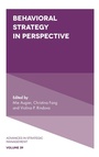 Cover: Behavioral Strategy in Perspective - Emerald Publishing Limited