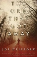 Cover: The One That Got Away - Down & Out Books