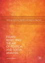Cover: Essays Reflecting the Art of Political and Social Analysis - Palgrave Macmillan