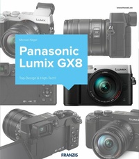 Abbildung von: Kamerabuch Panasonic Lumix GX8 - Franzis Verlag
