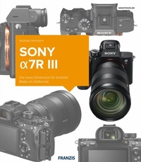 Abbildung von: Kamerabuch Sony a7R III - Franzis Verlag