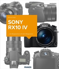 Abbildung von: Kamerabuch Sony RX10 IV - Franzis Verlag