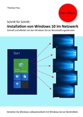 Cover: Schritt f&uuml;r Schritt: Installation von Windows 10 im Netzwerk - epubli