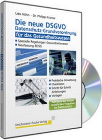 Abbildung von: CD-ROM Die neue DSGVO für das Gesundheitswesen - Deichmann + Fuchs
