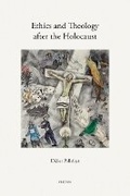 Cover: Ethics and Theology after the Holocaust - Peeters Publishers