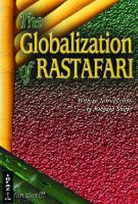 Enlarge image Cover: The Globalization of Rastafari - A r a w a k publications