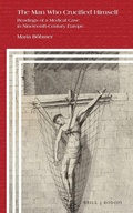 Cover: The Man Who Crucified Himself - Brill