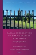 Cover: Racial Integration in the Church of Apartheid - Brill