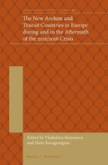 Cover: The New Asylum and Transit Countries in Europe during and in the Aftermath of the 2015/2016 Crisis - Martinus Nijhoff
