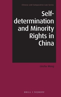 Enlarge image Cover: Self-determination and Minority Rights in China - Martinus Nijhoff