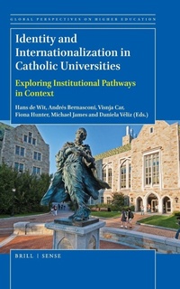 Enlarge image Cover: Identity and Internationalization in Catholic Universities - Brill