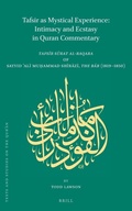Cover: Tafsir as Mystical Experience: Intimacy and Ecstasy in Quran Commentary - Brill